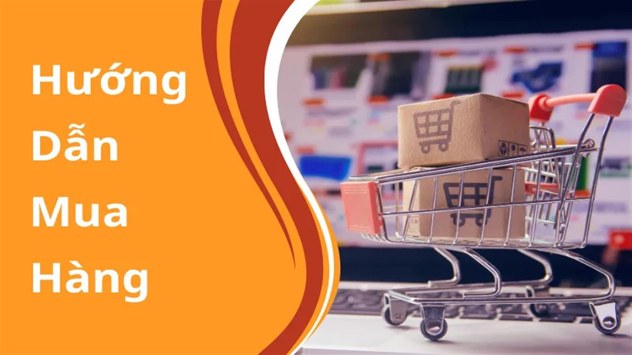 Hướng dẫn mua hàng và thanh toán